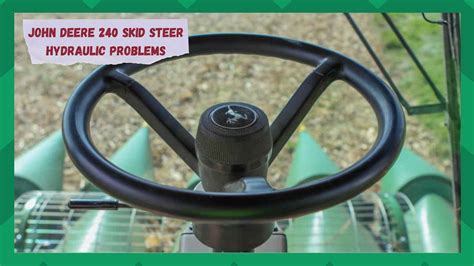 The control spool should not be moved without a boom stop or propelled. . John deere 240 skid steer hydraulic problems